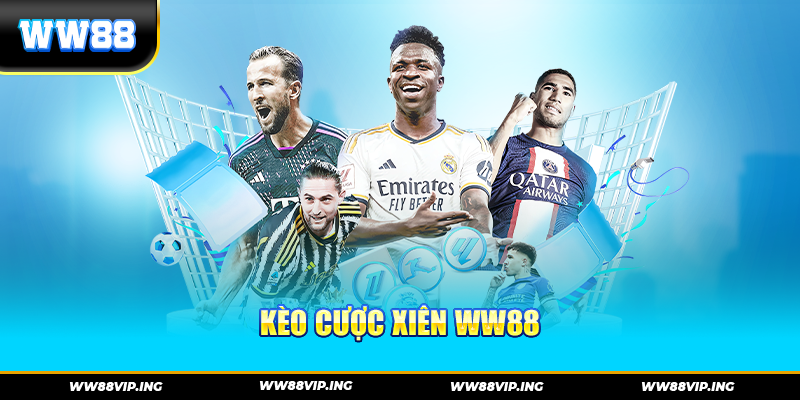 kèo cược xiên ww88