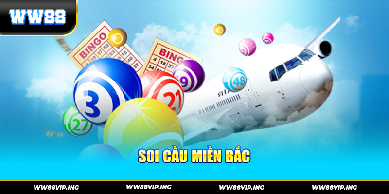 soi cầu miền bắc